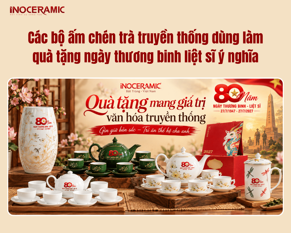 Các bộ ấm chén trà truyền thống dùng làm quà tặng ngày thương binh liệt sĩ ý nghĩa