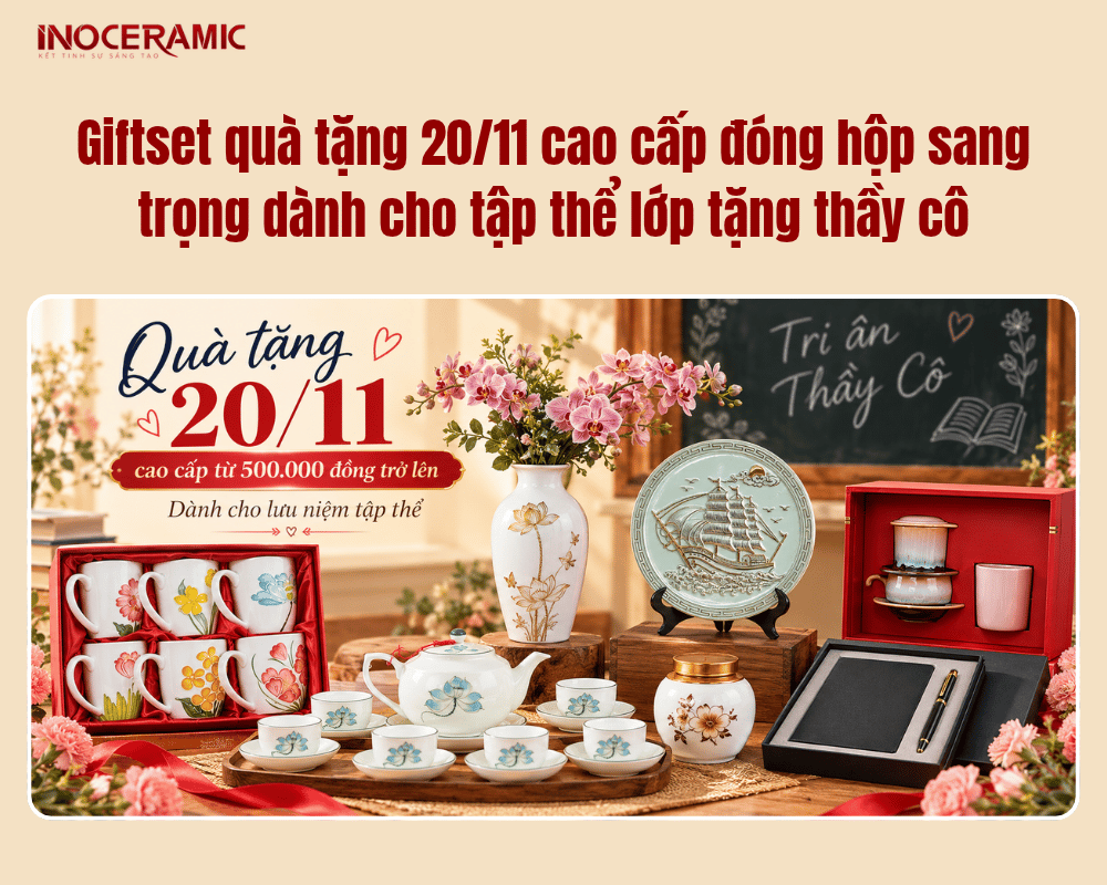 Giftset quà tặng 20/11 cao cấp đóng hộp sang trọng dành cho tập thể lớp tặng thầy cô