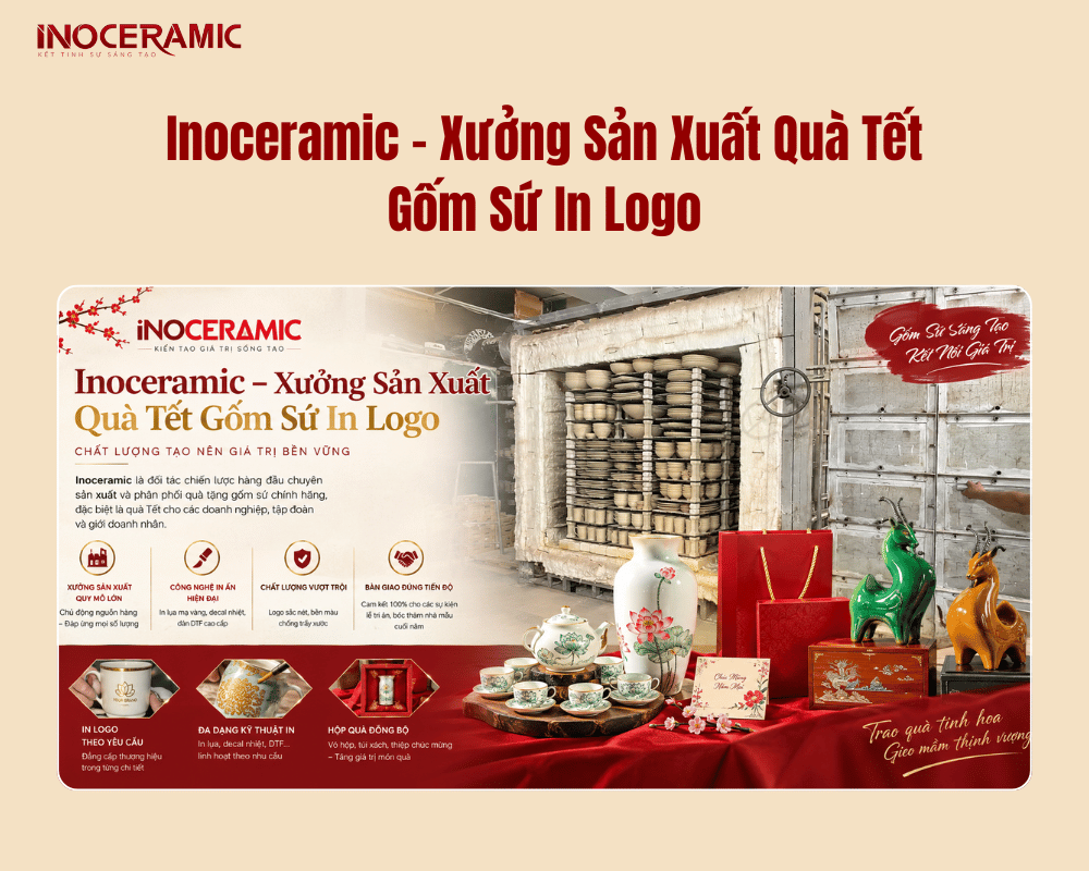 Inoceramic – Xưởng Sản Xuất Quà Tết Gốm Sứ In Logo
