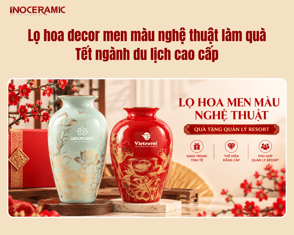 Lọ hoa decor men màu nghệ thuật làm quà Tết ngành du lịch cao cấp
