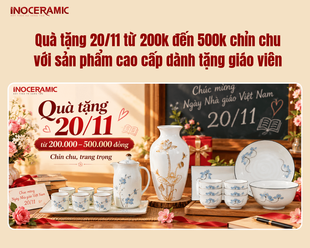 Quà tặng 20/11 từ 200k đến 500k chỉn chu với sản phẩm cao cấp dành tặng giáo viên