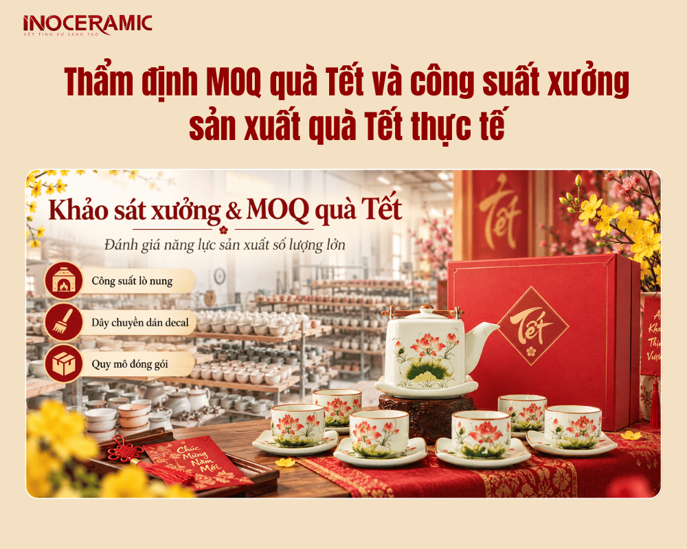 Thẩm định MOQ quà Tết và công suất xưởng sản xuất quà Tết thực tế
